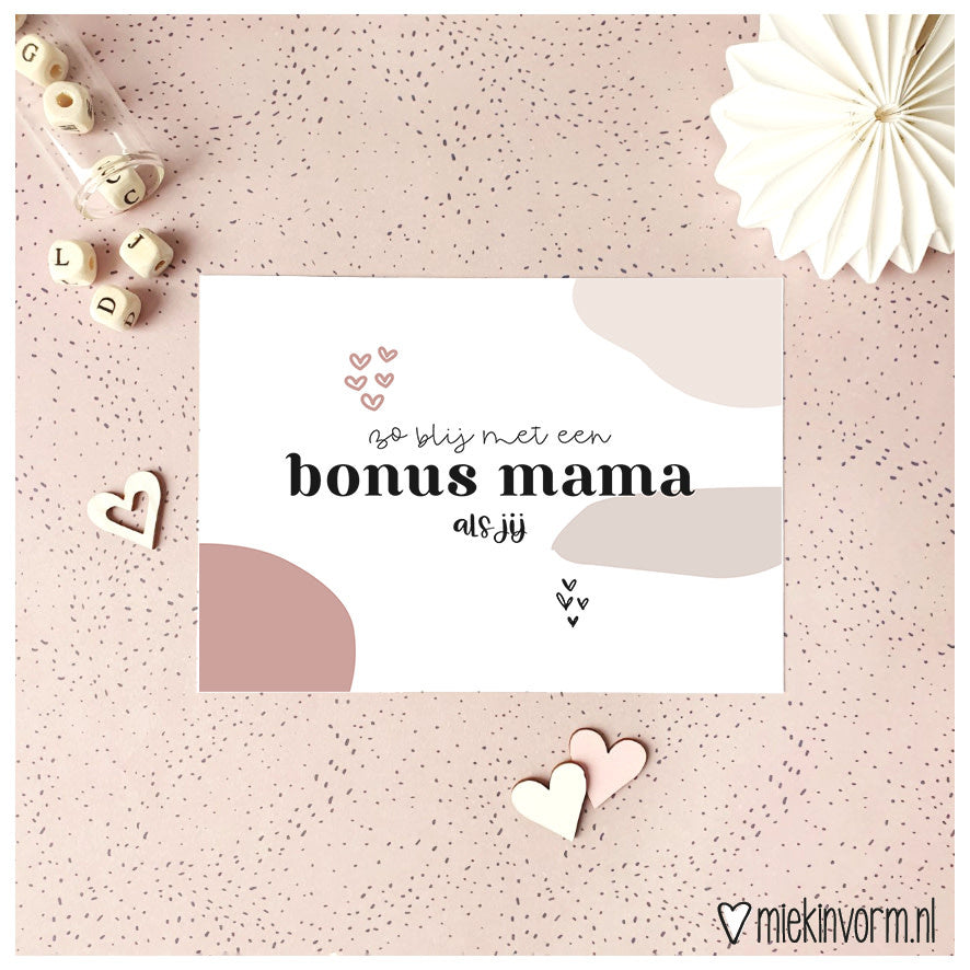 kaart a6 miek in vorm:  zo blij met een bonus mama als jij