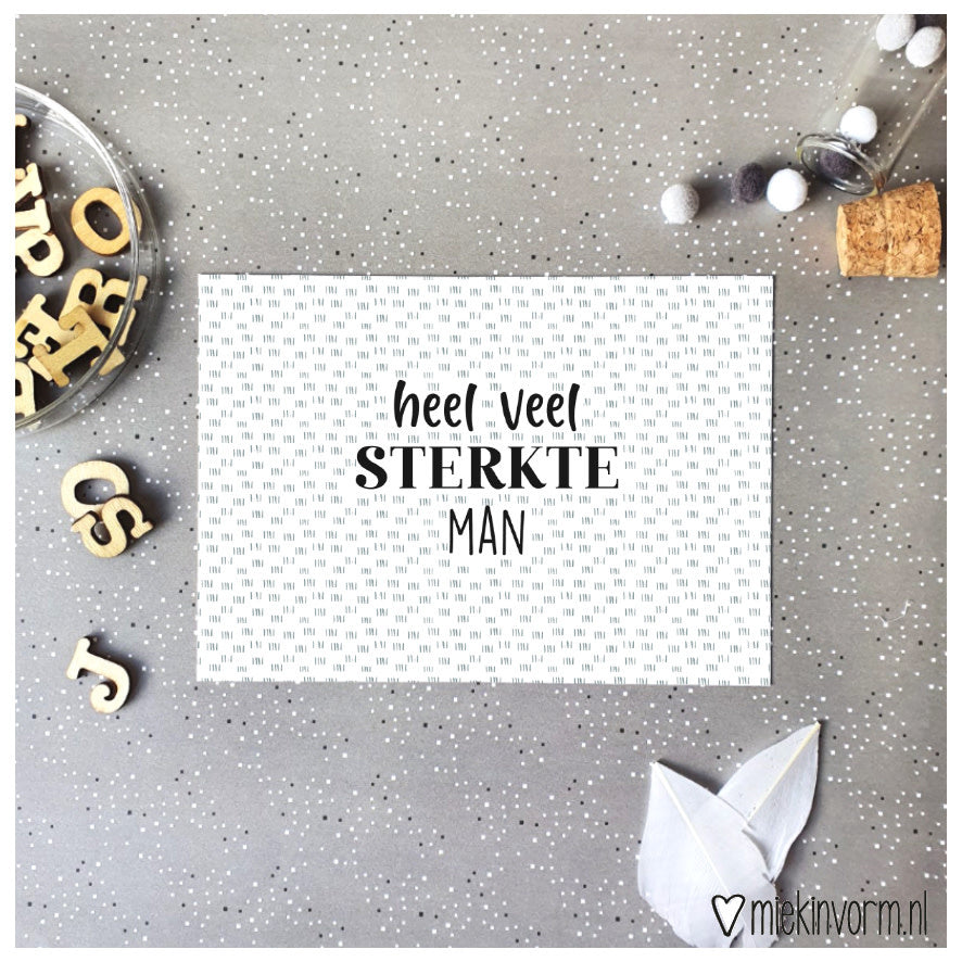 Miek in vorm kaart a6 Heel veel sterkte man