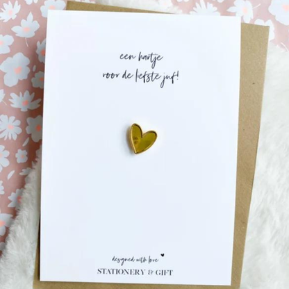 Stationery & gift Pin klein | Een hartje voor de liefste juf! goud