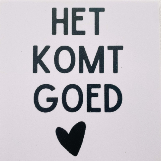 LE: tegeltje forex - Het komt goed
