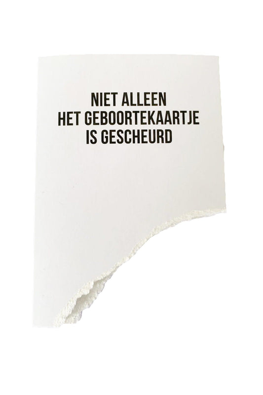 Karen François: Geboortekaartje: GESCHEURD