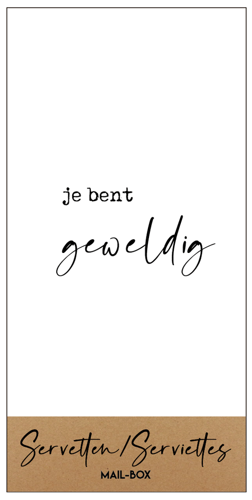 Mail-box servetten: je bent geweldig