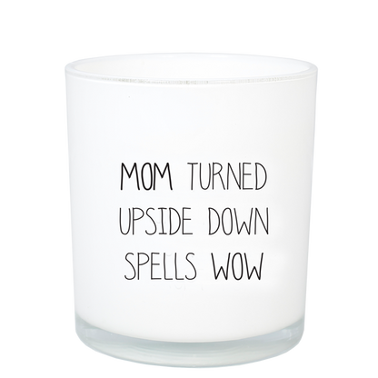 My Flame: SOJAKAARS - MOM = WOW - GEUR: FRESH COTTON