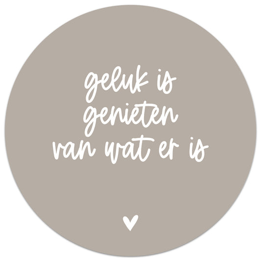 Zoedt: muurcirkel 20 cm - geluk is genieten van wat er is (grijs)