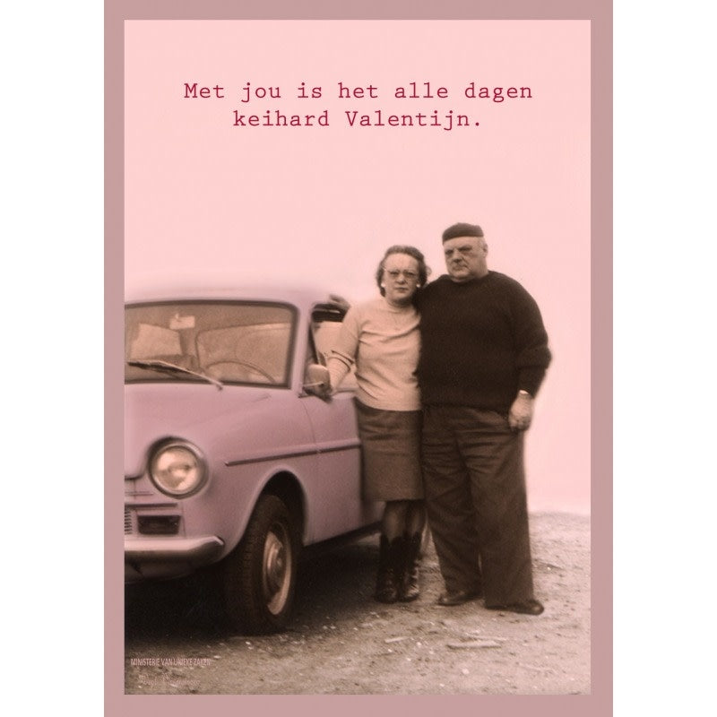 ministerie van unieke zaken kaart a 6 Met jou is het alle dagen keihard Valentijn