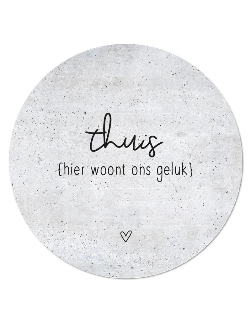 Zoedt muurcirkel 20 cm betonlook  "Thuis hier woont ons geluk"