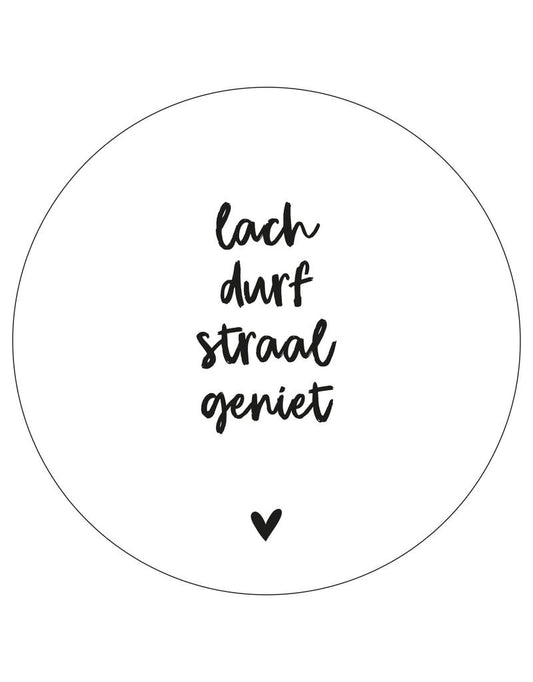 Zoedt:  muurcirkel wit 20 cm - lach, durf, straal, geniet
