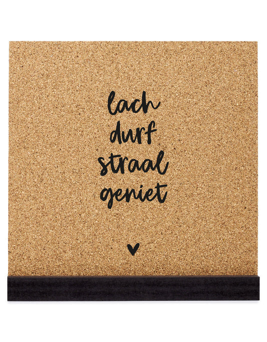 Zoedt Poster kurk vierkant 20 cm lach durf straal geniet