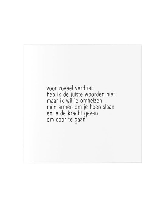 Zoedt: wenskaart dubbel:  voor zoveel verdriet